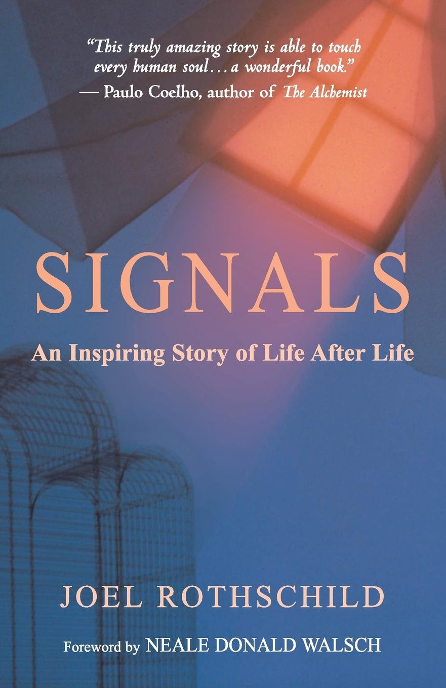 Signals: An Inspiring Story of Life After Life Psychology