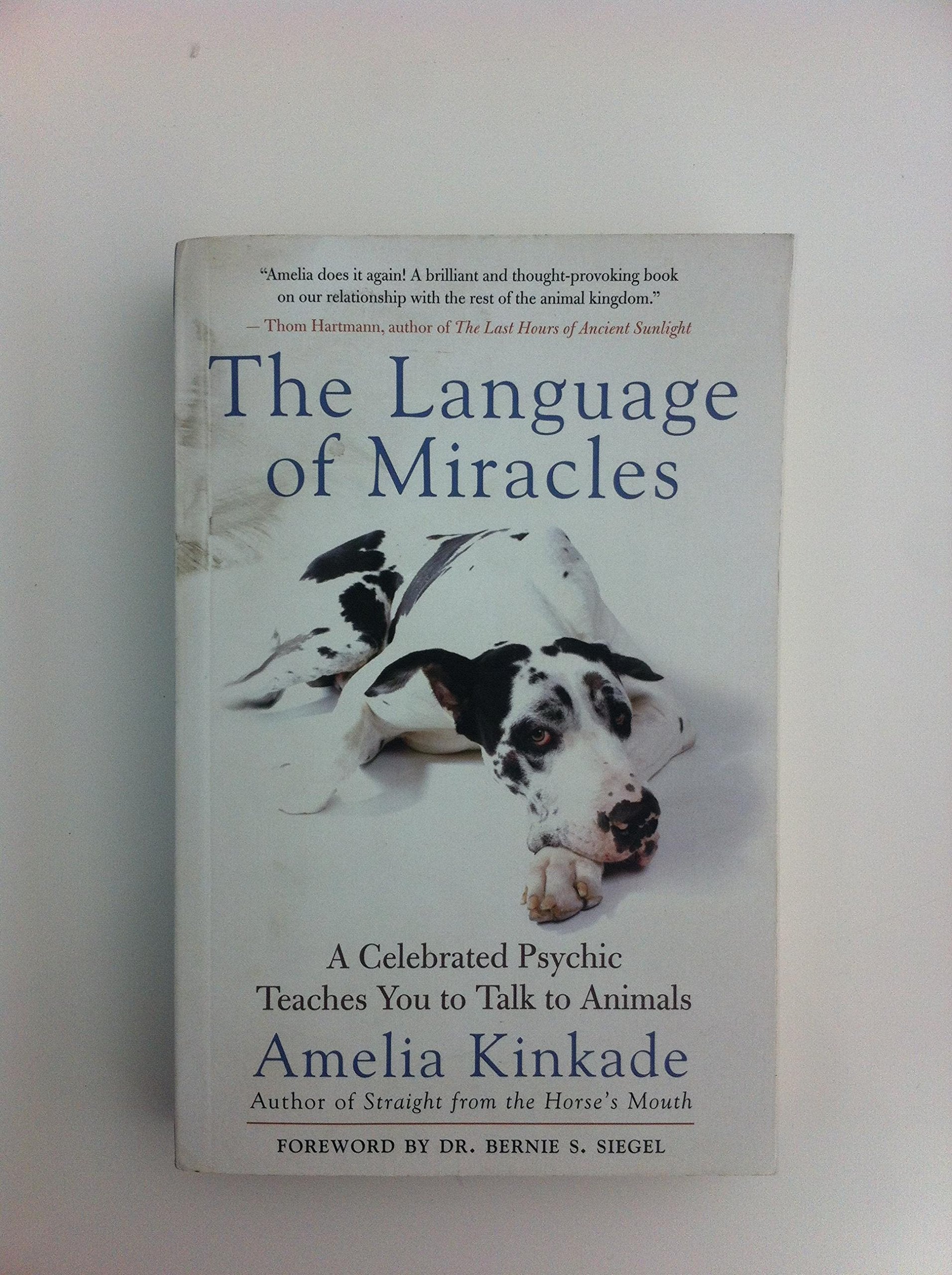 Language of Miracles: A Celebrated Psychic Teaches You to Talk to Animals Pets