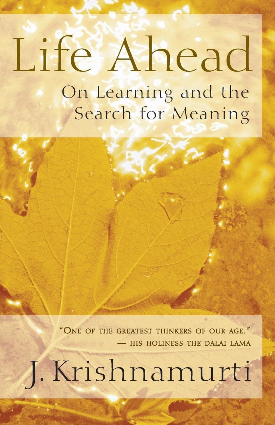 Life Ahead: On Learning and the Search for Meaning Philosophy