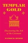 Templar Gold: Discovering the Ark of the Covenant Books