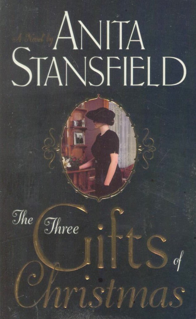 The Three Gifts of Christmas: A Novel Contemporary literature