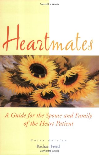 Heartmates: A Guide for the Spouse and Family of the Heart Patient Parents & Children