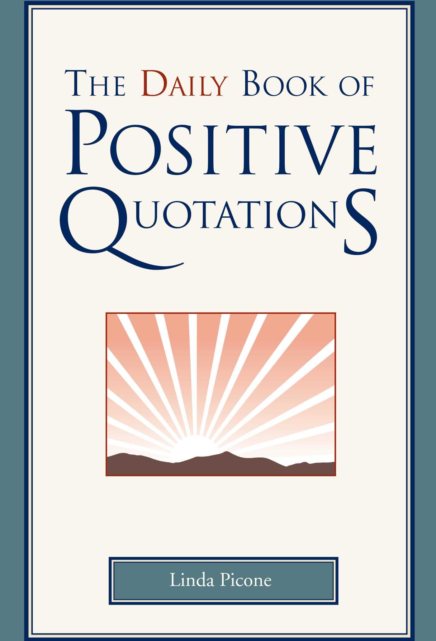 The Daily Book of Positive Quotations Business, Finance & Career