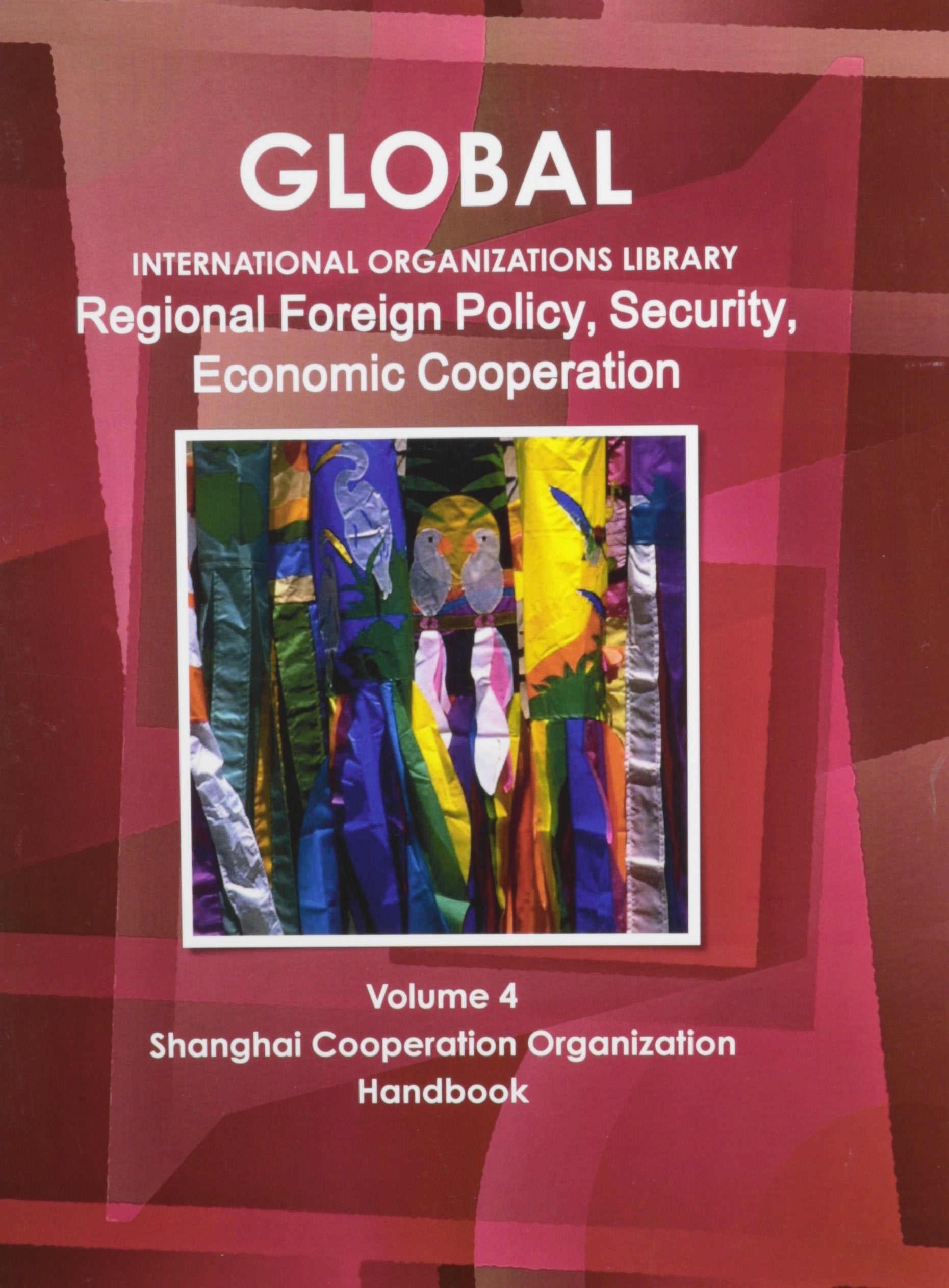 Shanghai Cooperation Organization Handbook Business, Finance & Career