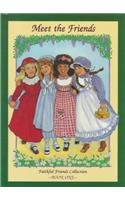 Meet the Friends (Faithful Friends) Non-fiction