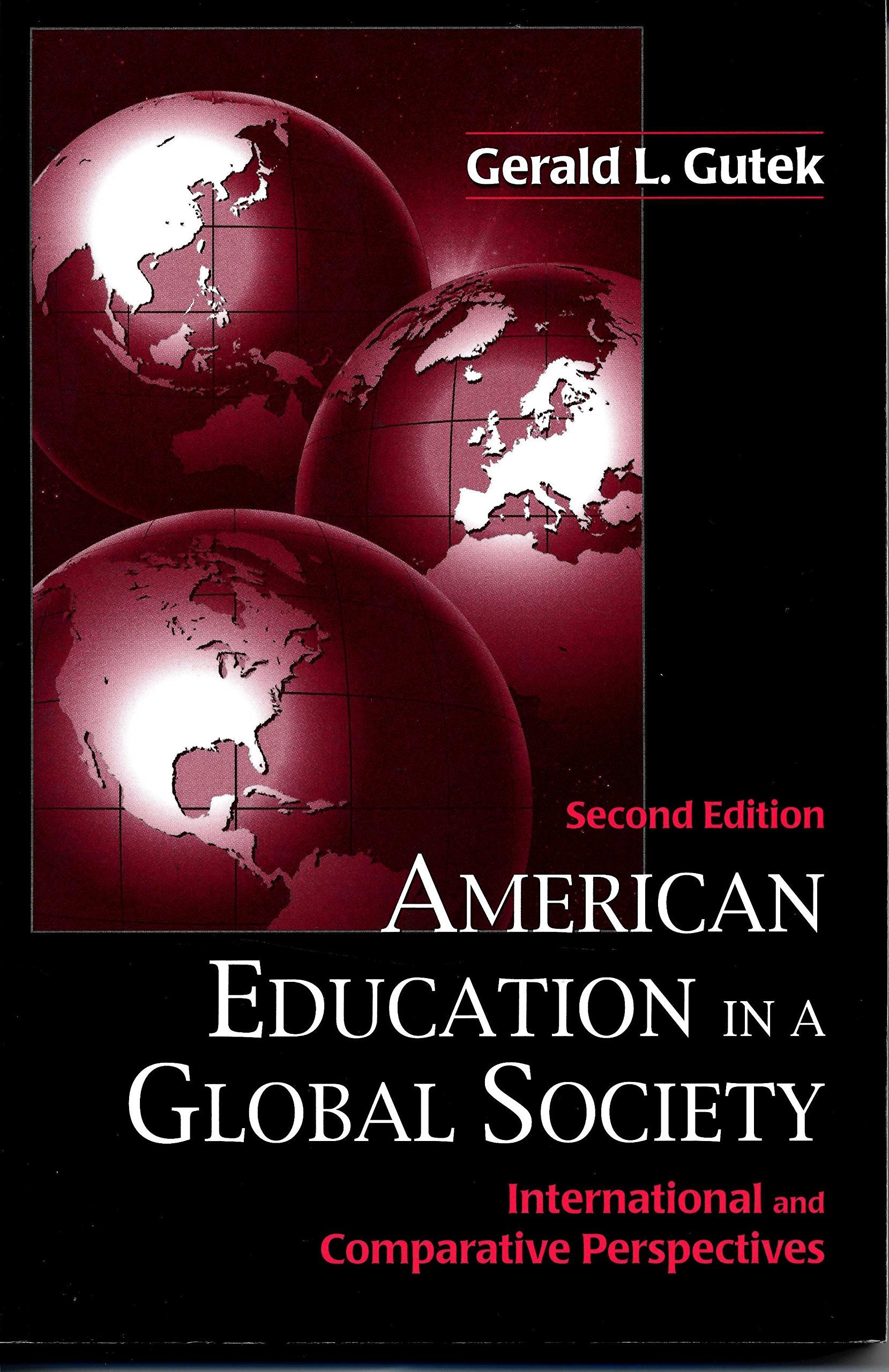 American Education in a Global Society: International And Comparative Perspectives Education & Training