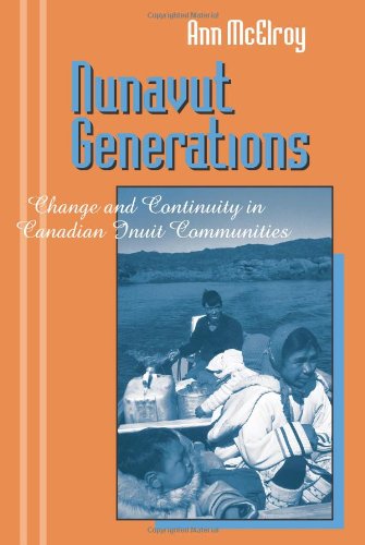 Nunavut Generations: Change and Continuity in Canadian Inuit Communities Social Sciences