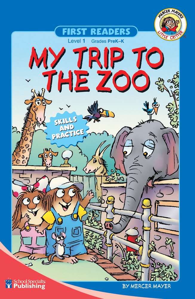 My Trip to the Zoo (Little Critter First Readers, Level 1) Non-fiction