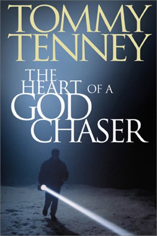 Heart of a God Chaser: In Pursuit of His Presence Religion & Esotericism