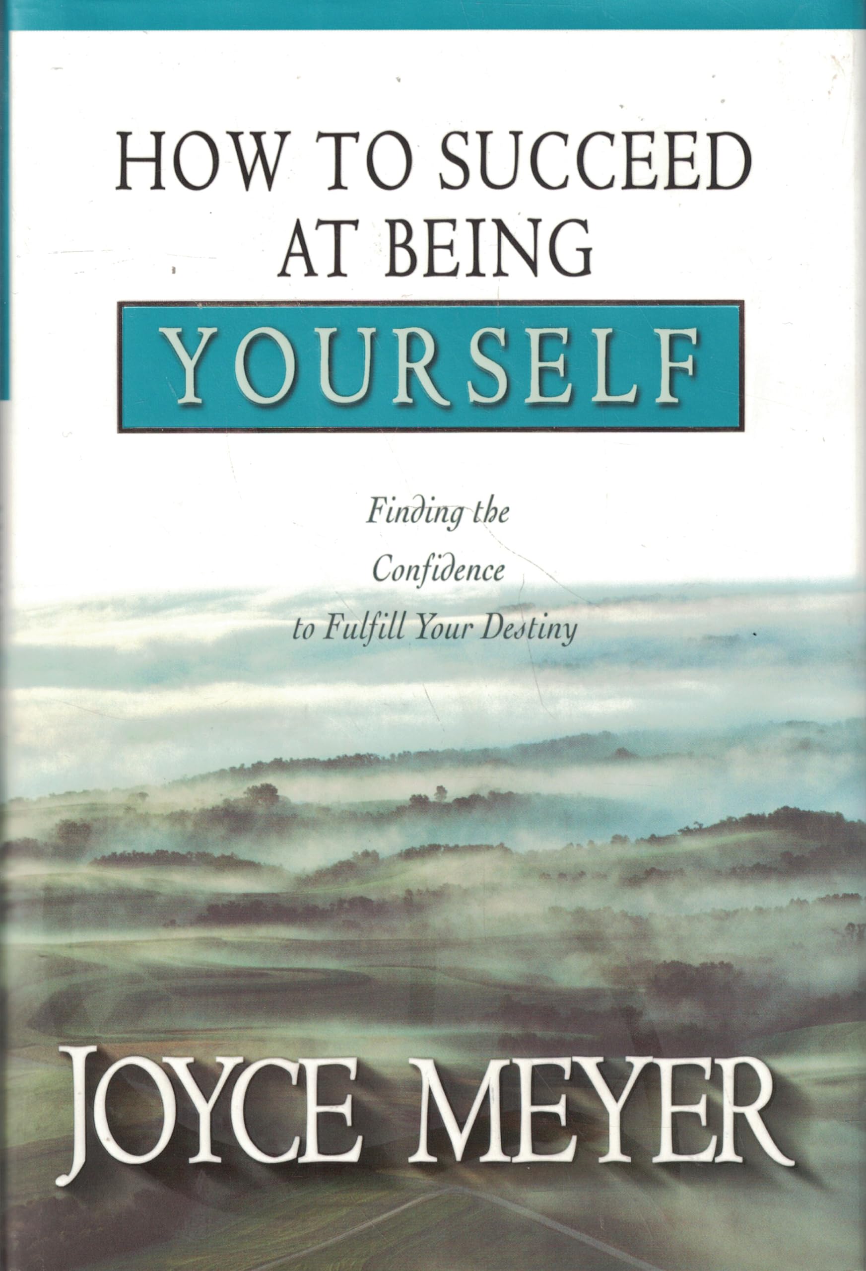 How to Succeed at Being Yourself: Finding the Confidence to Fulfill Your Destiny Religion & Esotericism