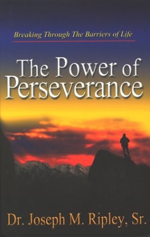 Power Of Perseverance: Breaking Through The Barriers Of Life Religion & Esotericism