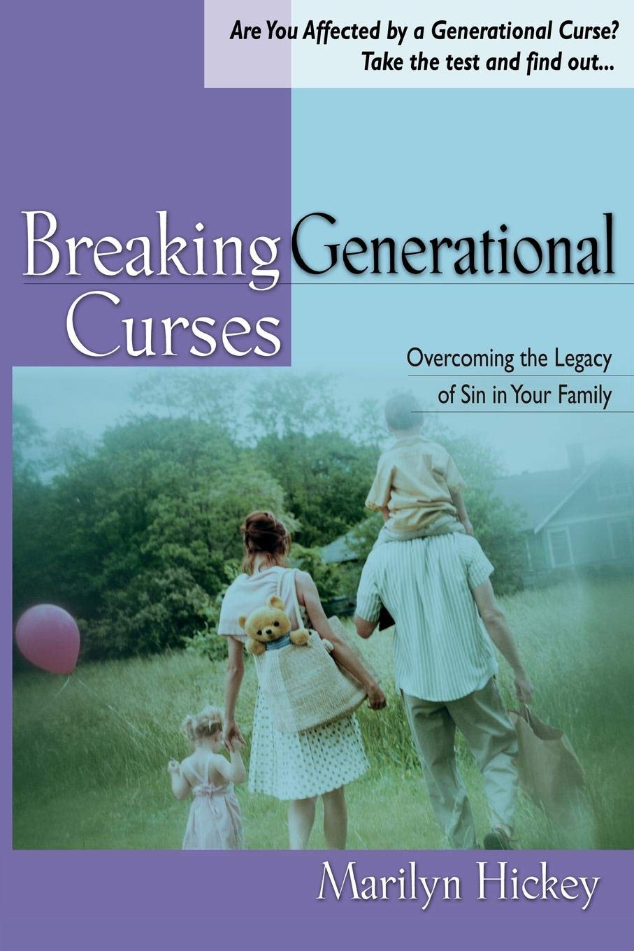 Breaking Generational Curses: Overcoming the Legacy of Sin in Your Family Social Sciences