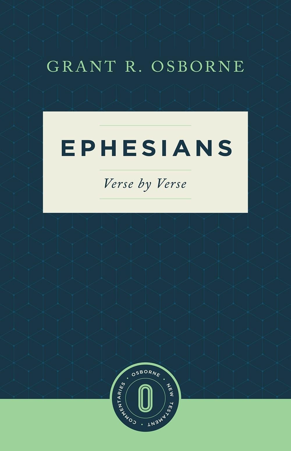 Ephesians Verse by Verse (Osborne New Testament Commentaries) Social Sciences
