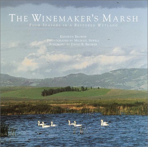 The Winemaker's Marsh: Four Seasons in a Restored Wetland book