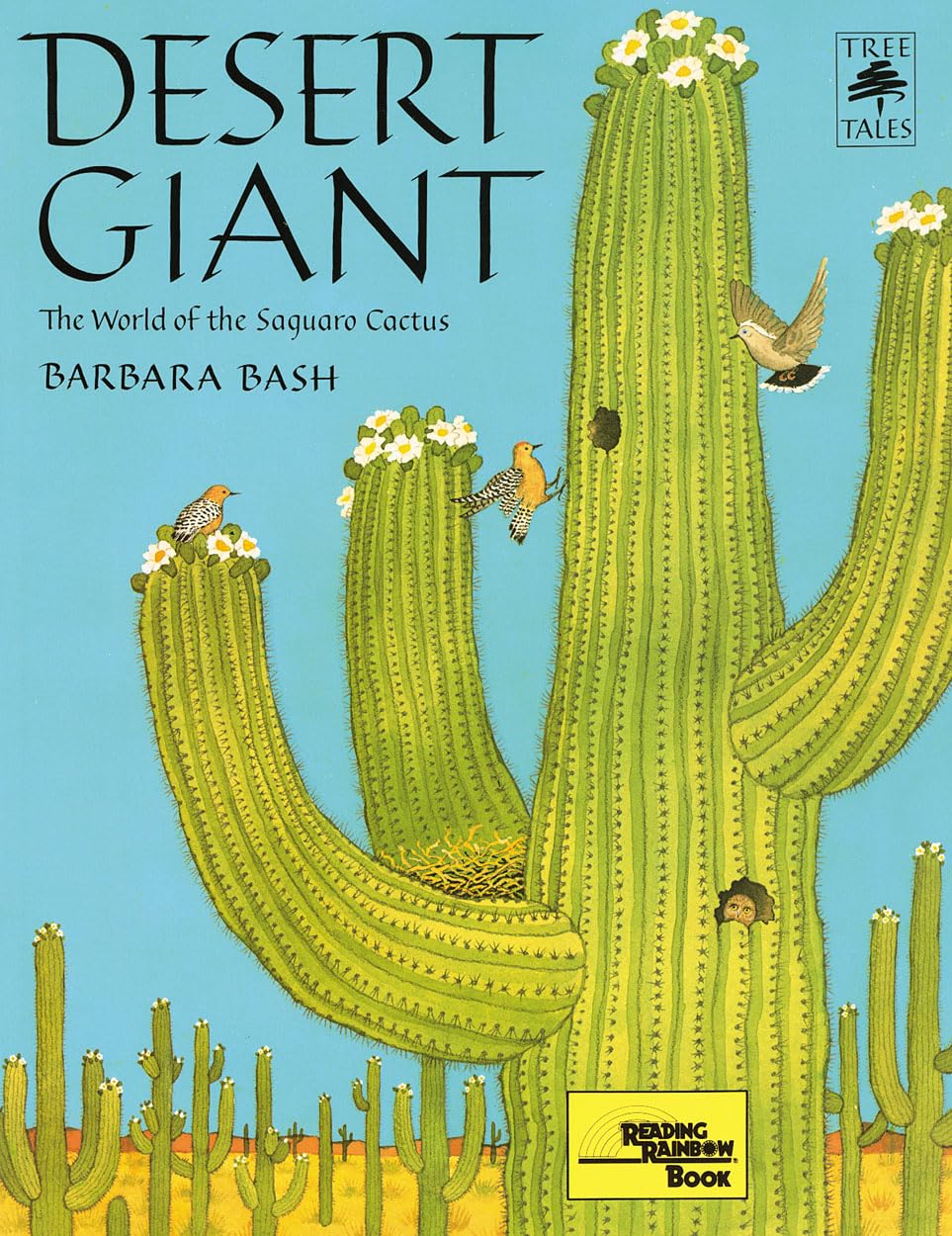 Desert Giant: The World of the Saguaro Cactus (Tree Tales) Non-fiction
