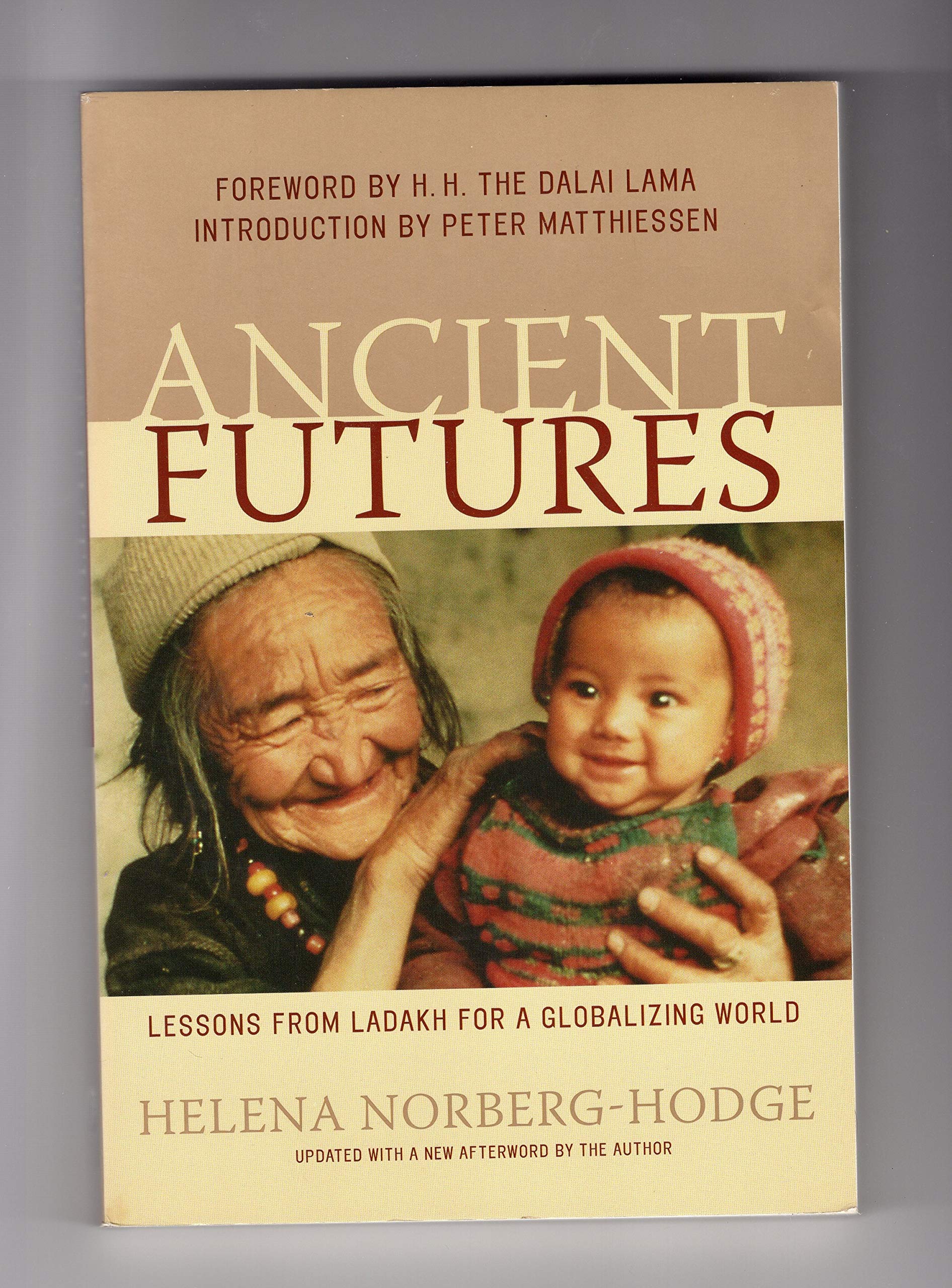 Ancient Futures: Lessons from Ladakh for a Globalizing World General education