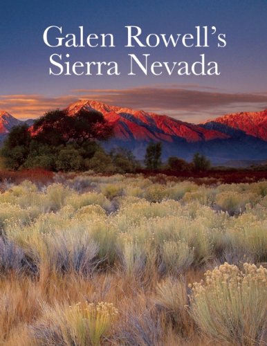 Galen Rowell's Sierra Nevada Nature & Animals