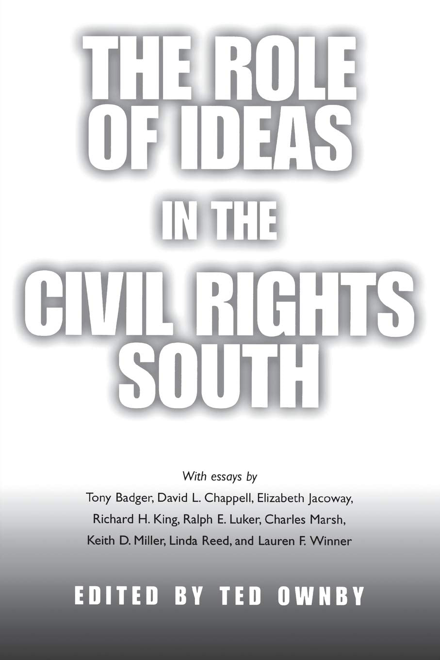 The Role of Ideas in the Civil Rights South Books