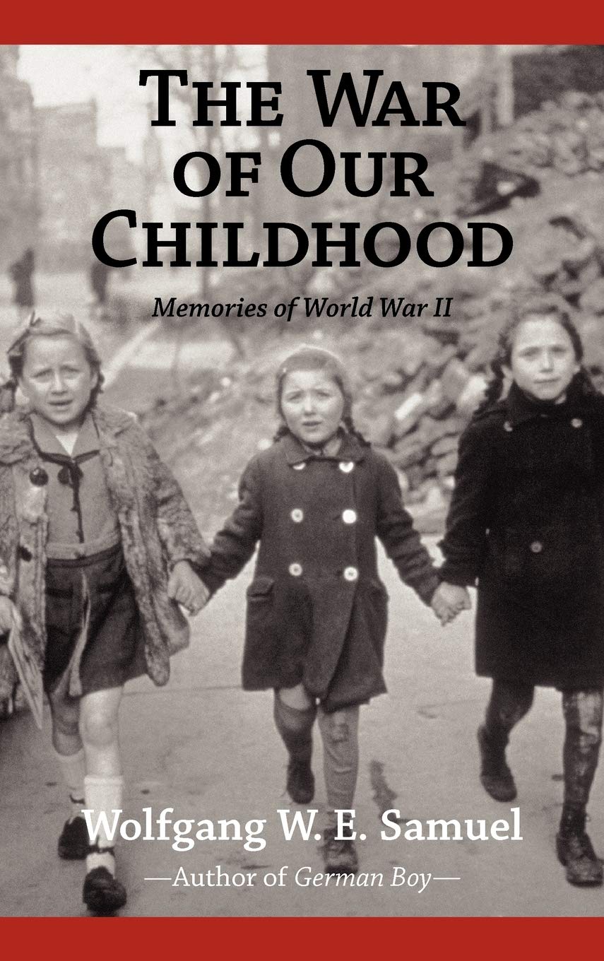 The War of Our Childhood: Memories of World War II Social Sciences