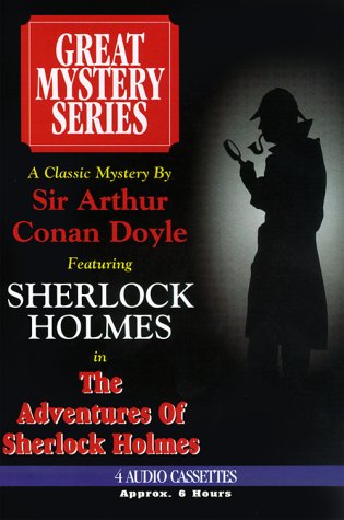 The Adventures of Sherlock Holmes (Great Mystery Series) Classics