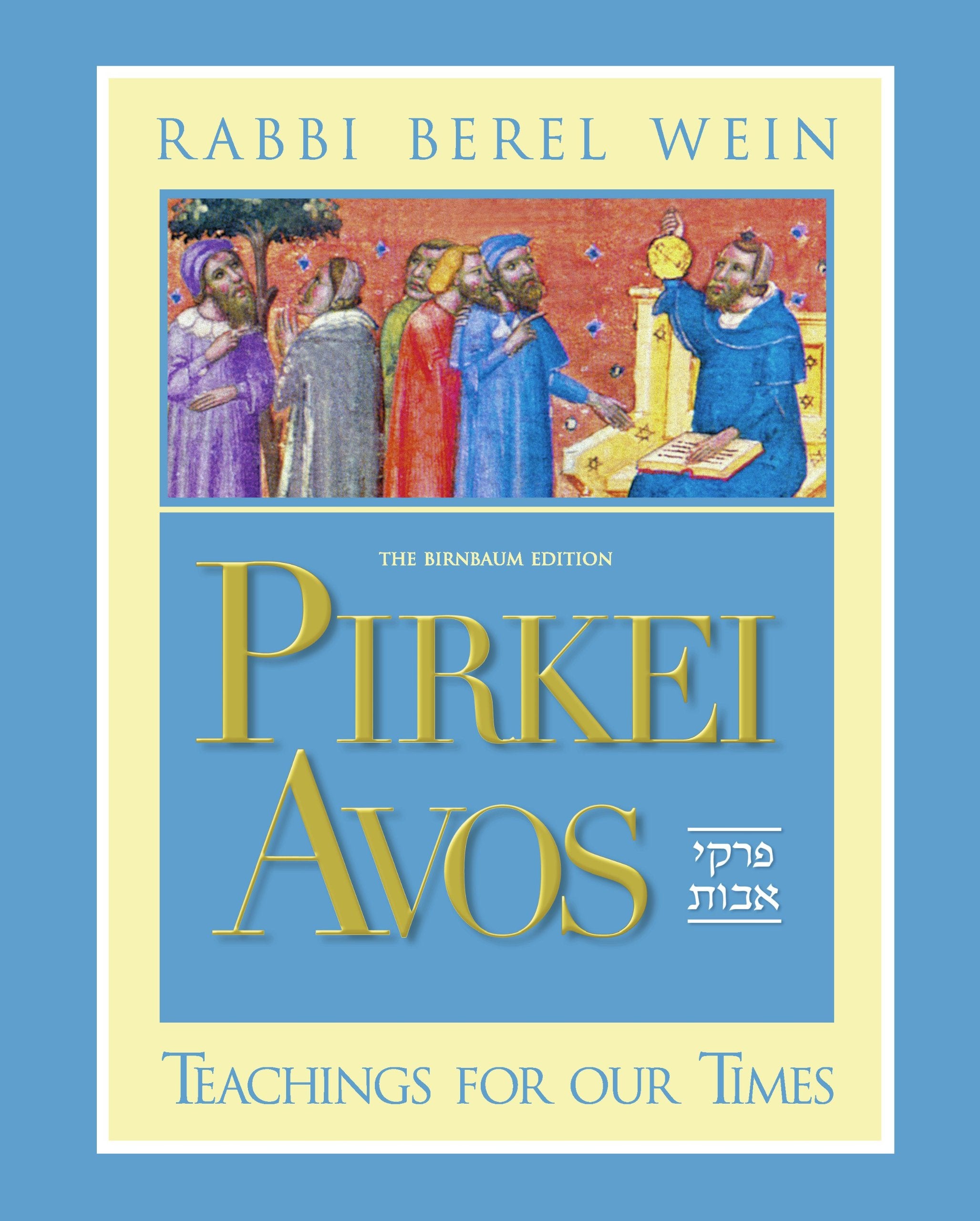 Pirkei Avos: Teachings for Our Times : Birnbaum Edition Social Sciences