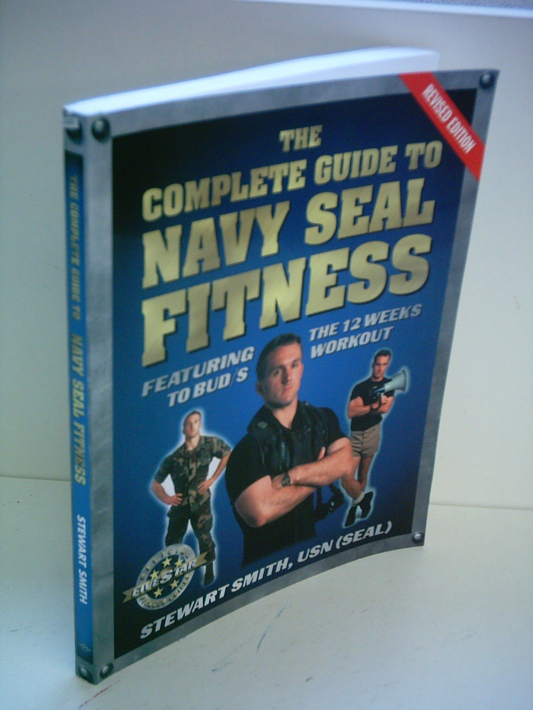 The Complete Guide to Navy Seal Fitness (Official Five Star Fitness Guides) Health, Nutrition & Fitness