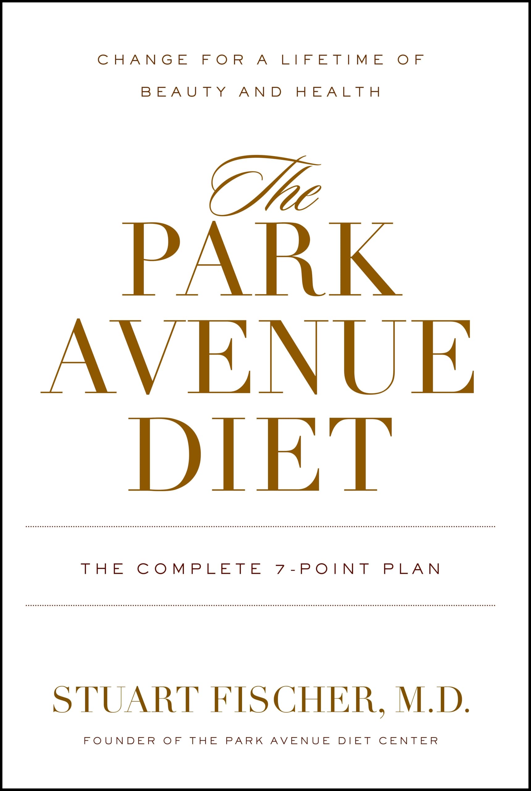The Park Avenue Diet Business, Finance & Career