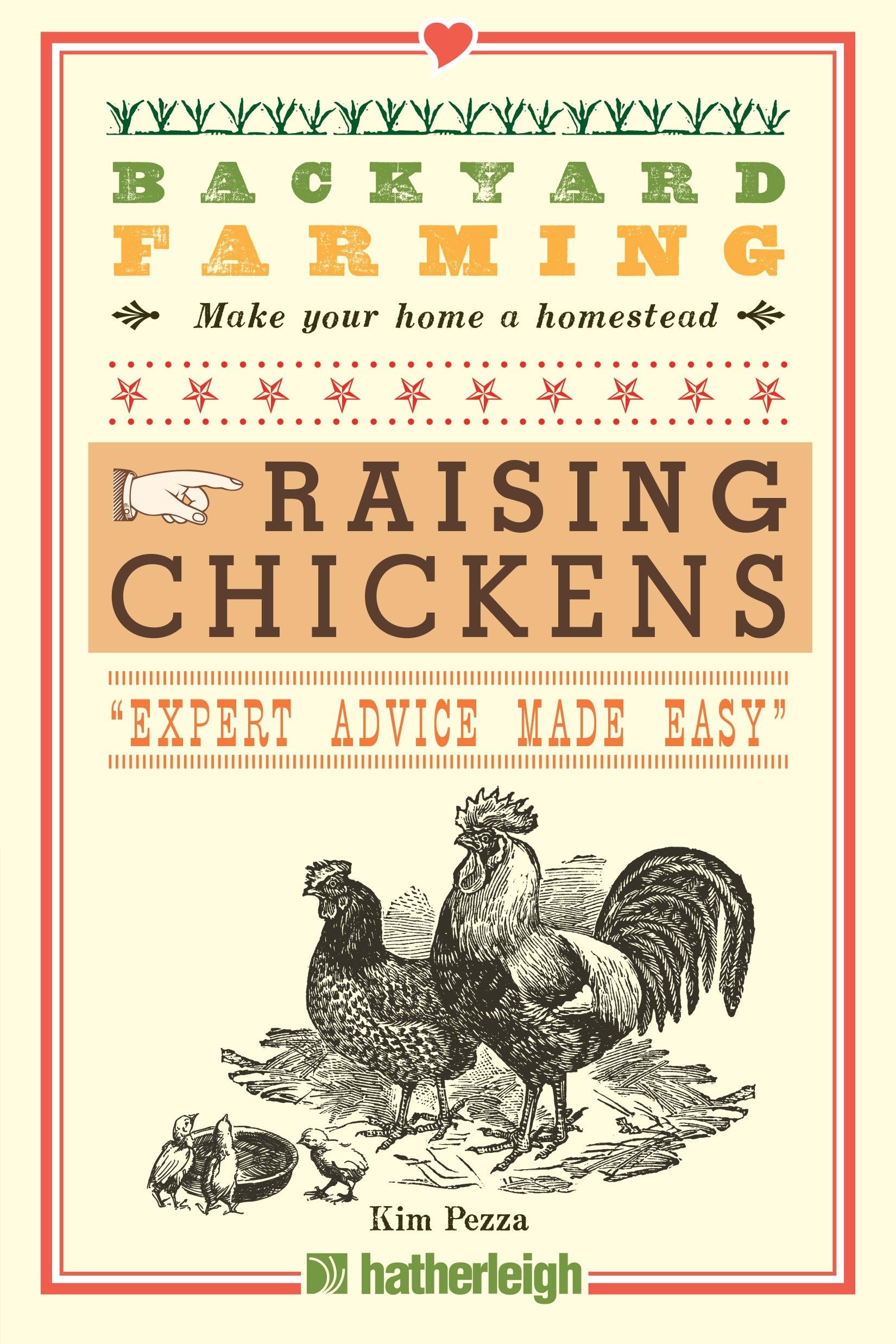 Backyard Farming: Raising Chickens: From Building Coops to Collecting Eggs and More Mathematics