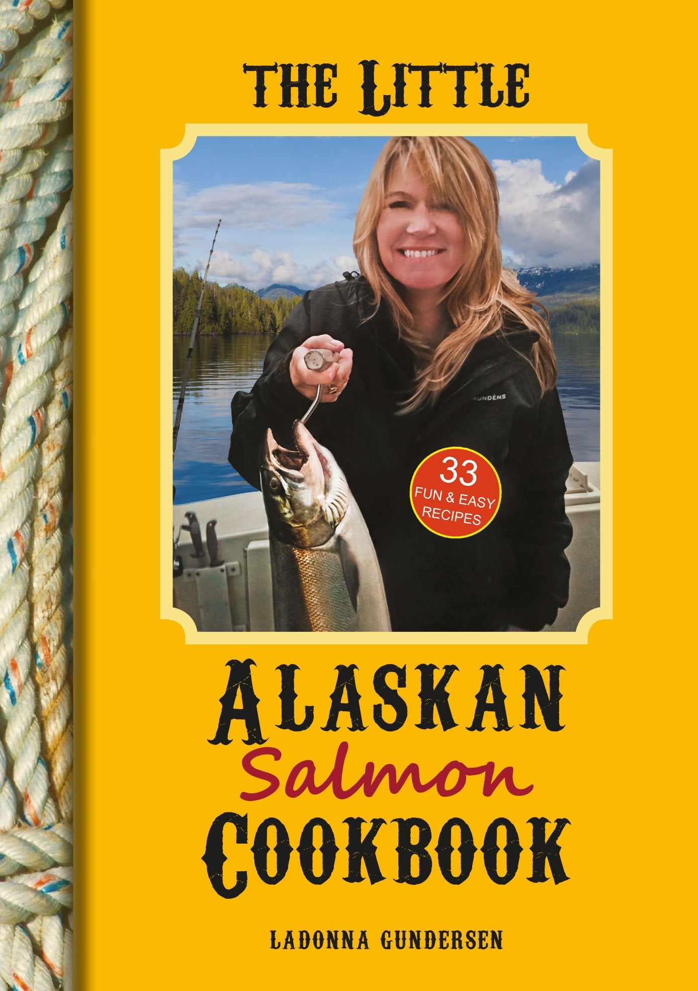 The Little Alaskan Salmon Cookbook Cooking & Enjoying