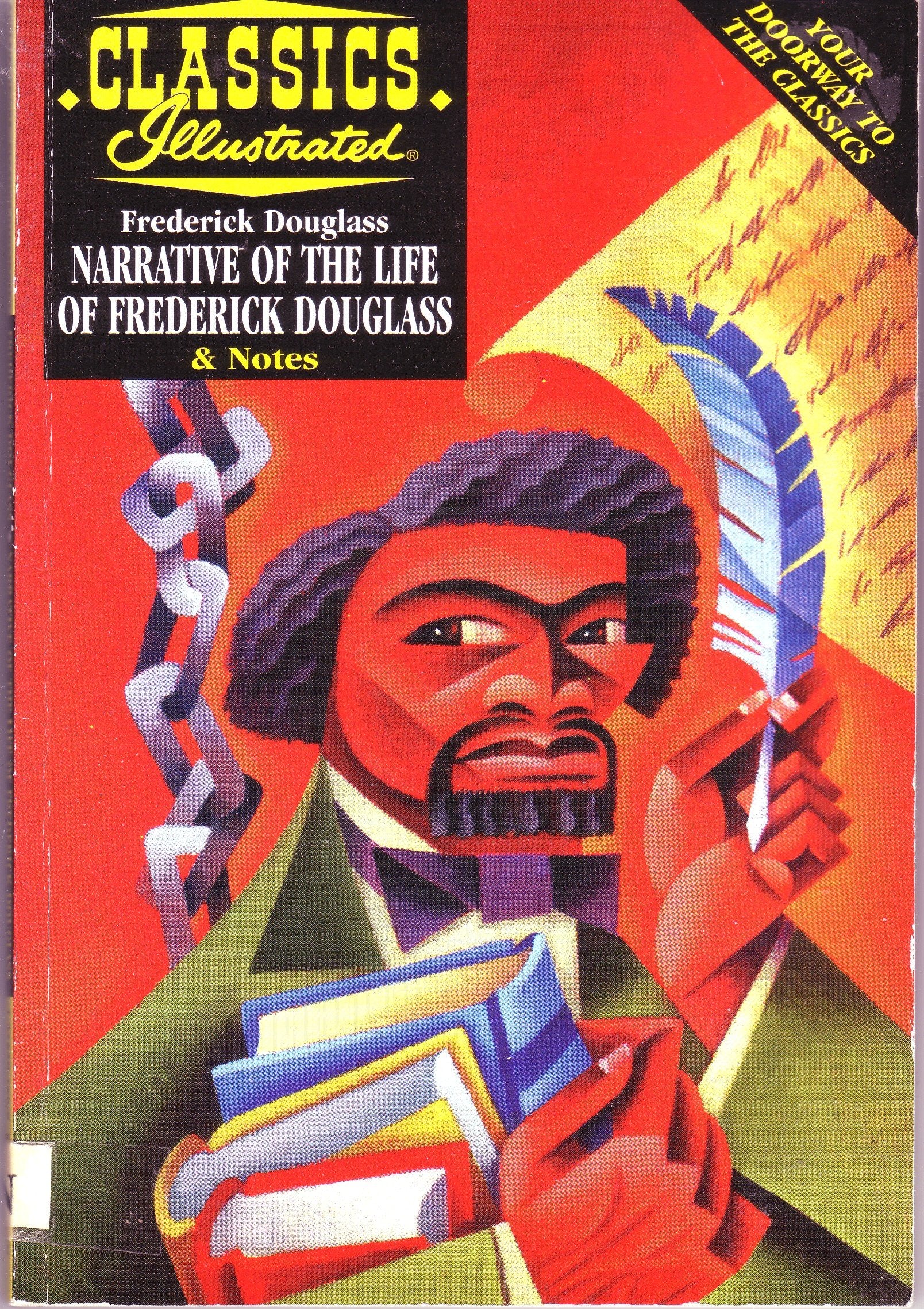 Narrative of the Life of Frederick Douglass (Classics Illustrated) Memories