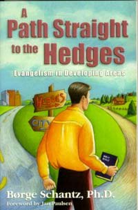 A Path Straight to the Hedges : Evangelism in Developing Areas Books