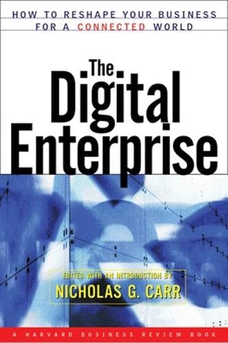 The Digital Enterprise: How to Reshape Your Business for a Connected World (Harvard Business Review Book Series) book