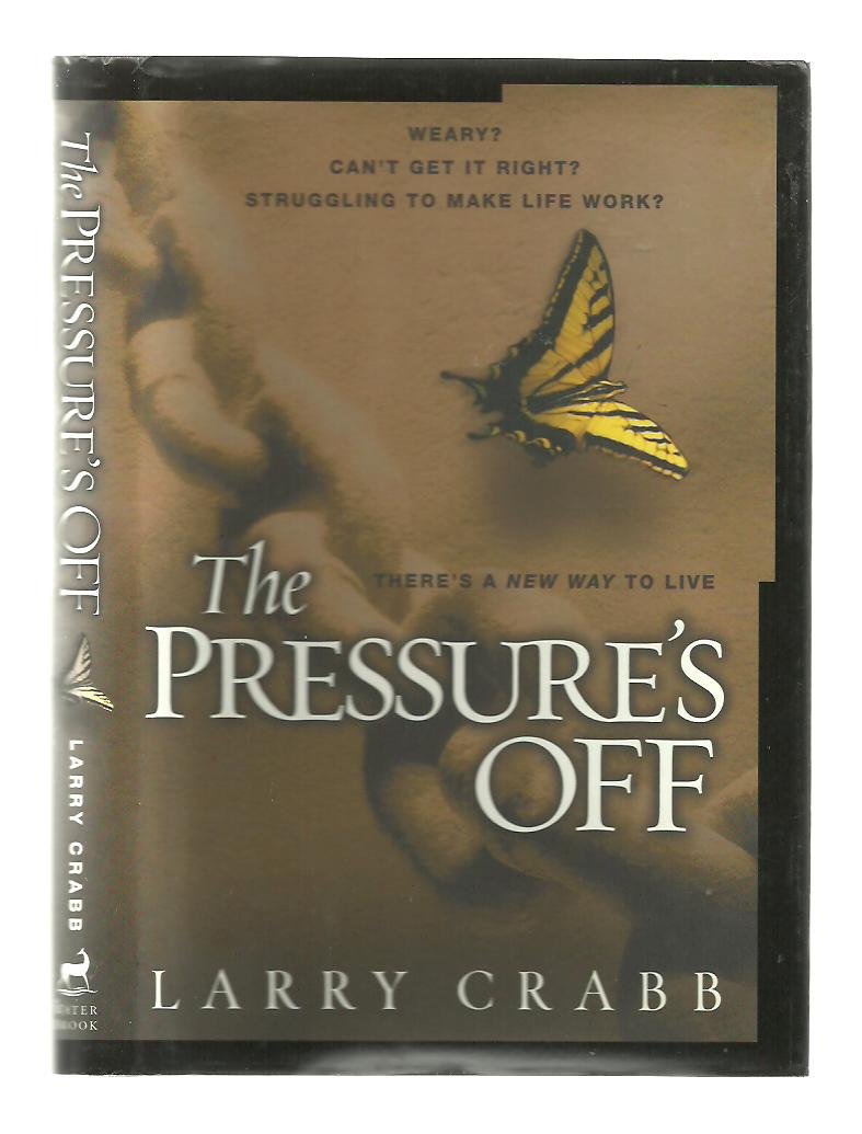 The Pressure's Off: There's a New Way to Live Religion & Esotericism