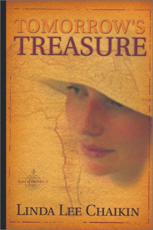 Tomorrow's Treasure (East of the Sun, Band 1) Historical Fiction
