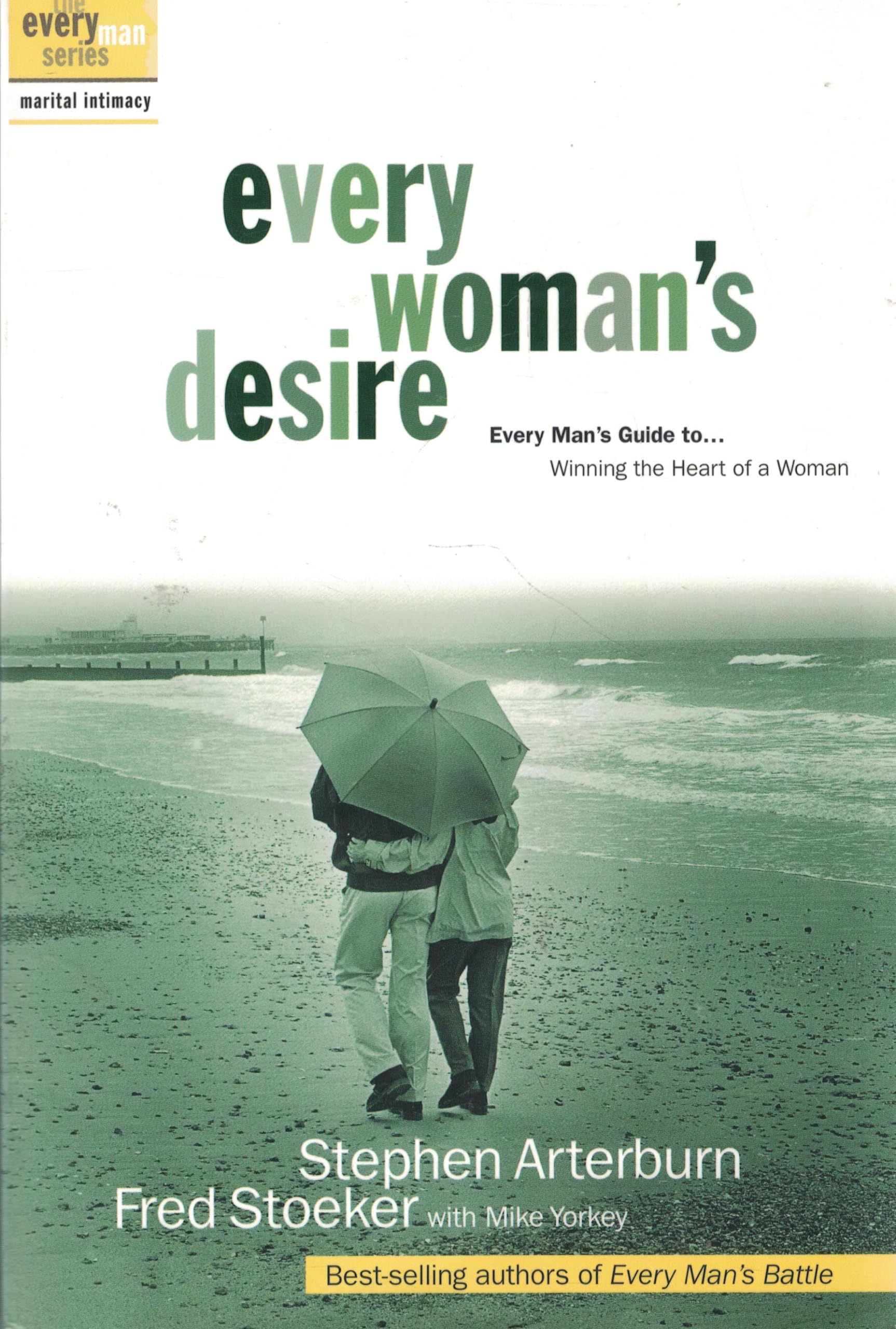 Everyman's Marriage: Every Man's Guide to Winning the Heart of a Woman (The Every Man Series) Classics