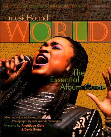 MusicHound World: The Essential Album Guide Arts & Music