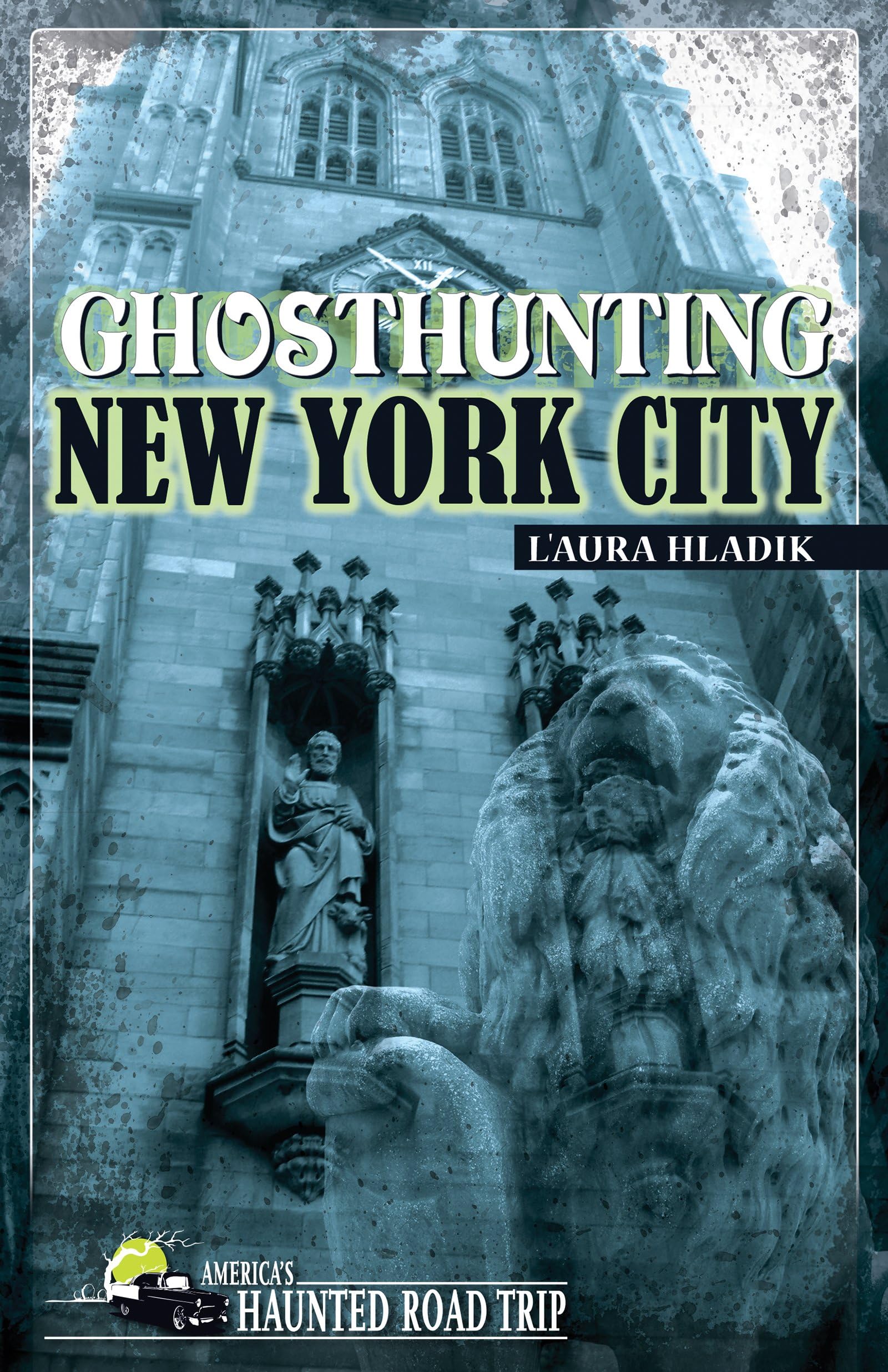 Ghosthunting New York City (America's Haunted Road Trip) Leisure, Home & Garden
