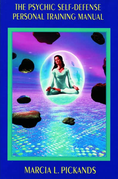 The Psychic Self-Defense Personal Training Manual Self-help