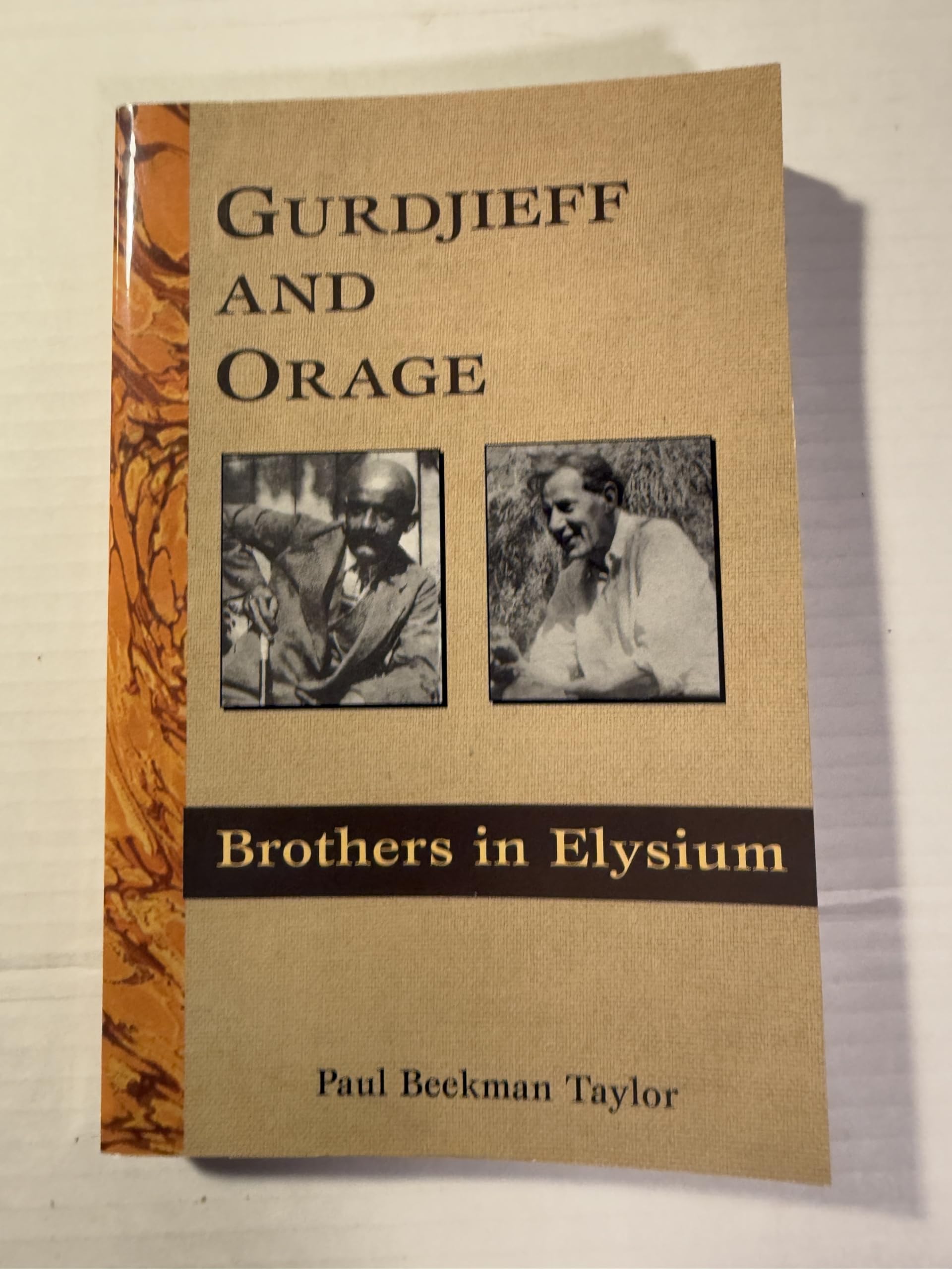 Gurdjieff and Orage*: Brothers in Elysium Philosophy