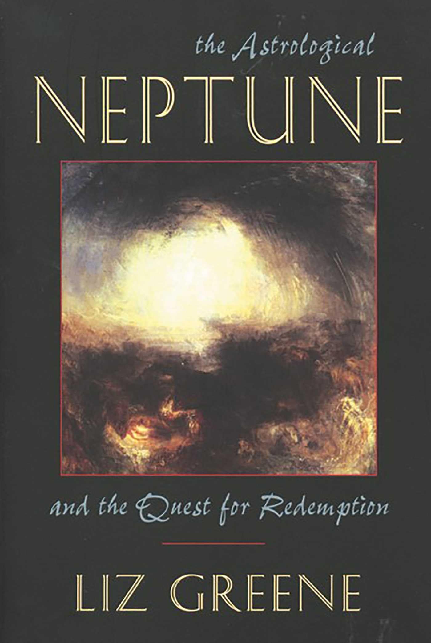 Astrological Neptune and the Quest for Redemption book