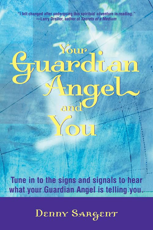 Your Guardian Angel and You Religion & Esotericism