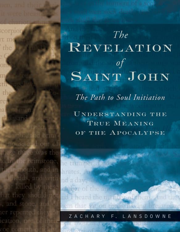The Revelation of St. John: The Path to Soul Initiation Social Sciences