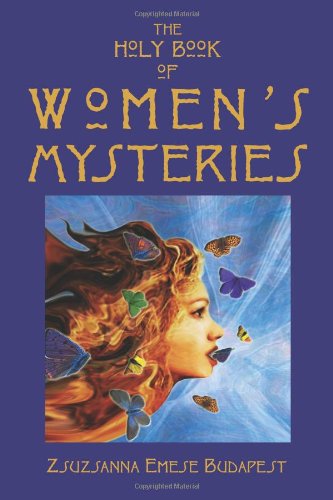 The Holy Book of Women's Mysteries Religion & Esotericism