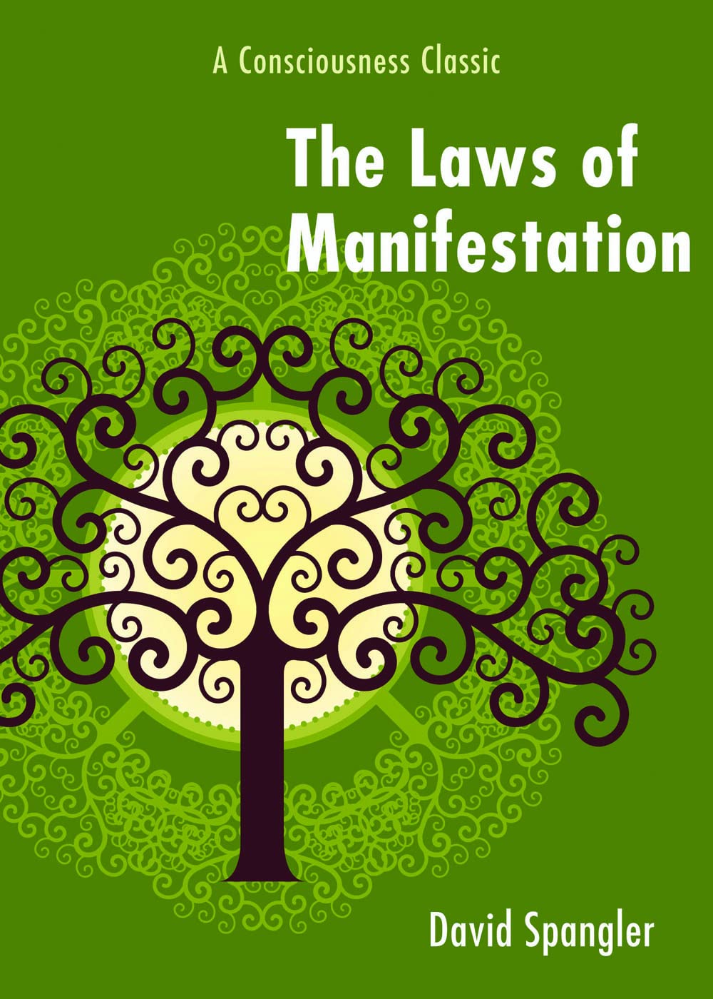 The Laws of Manifestation Religion & Esotericism