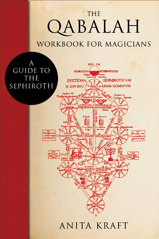 The Qabalah Workbook for Magicians: A Guide to the Sephiroth Religion & Esotericism