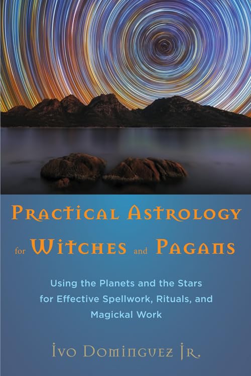 Practical Astrology for Witches and Pagans Religion & Esotericism