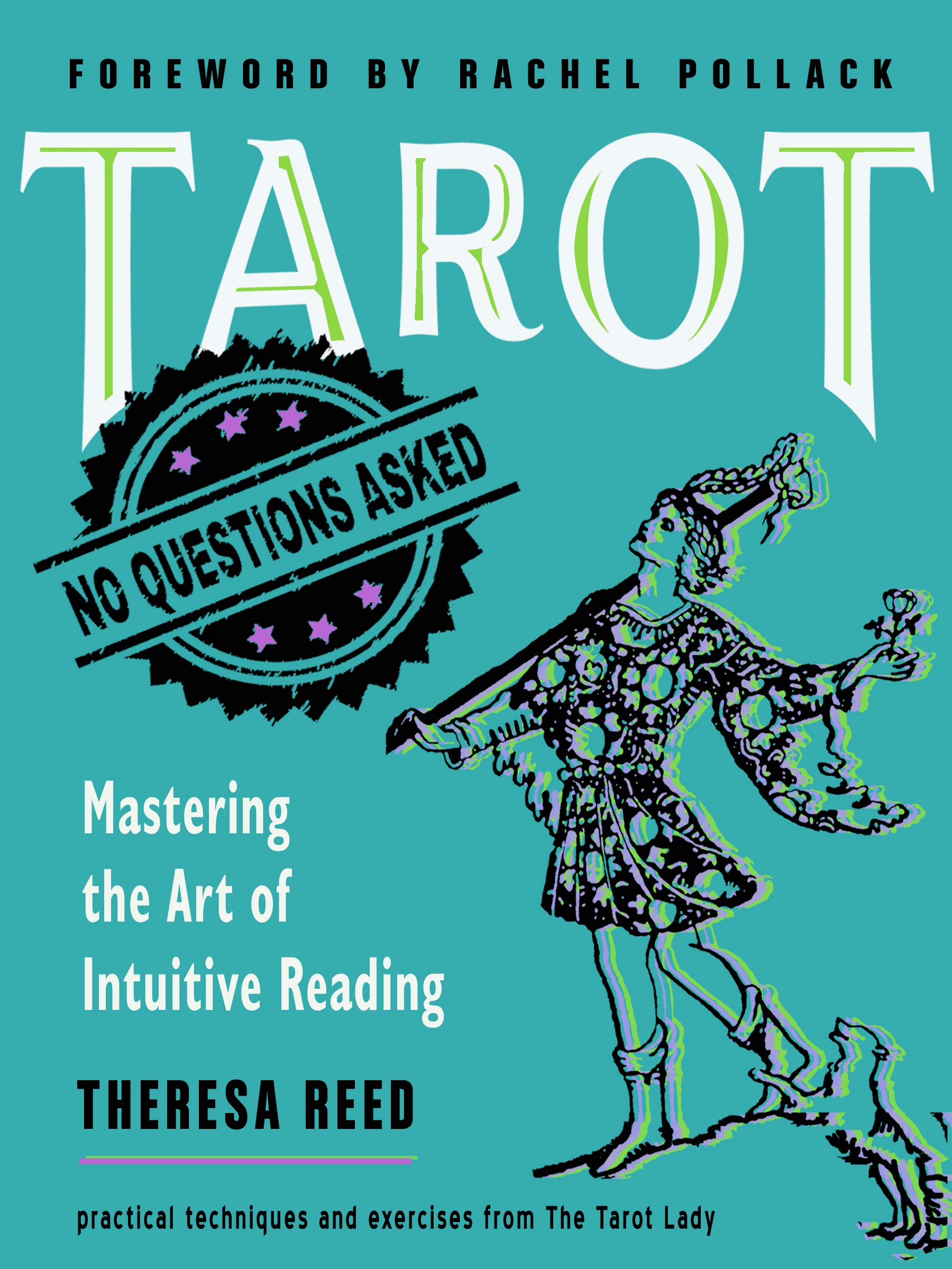 Tarot - No Questions Asked: Mastering the Art of Intuitive Reading Lifestyle