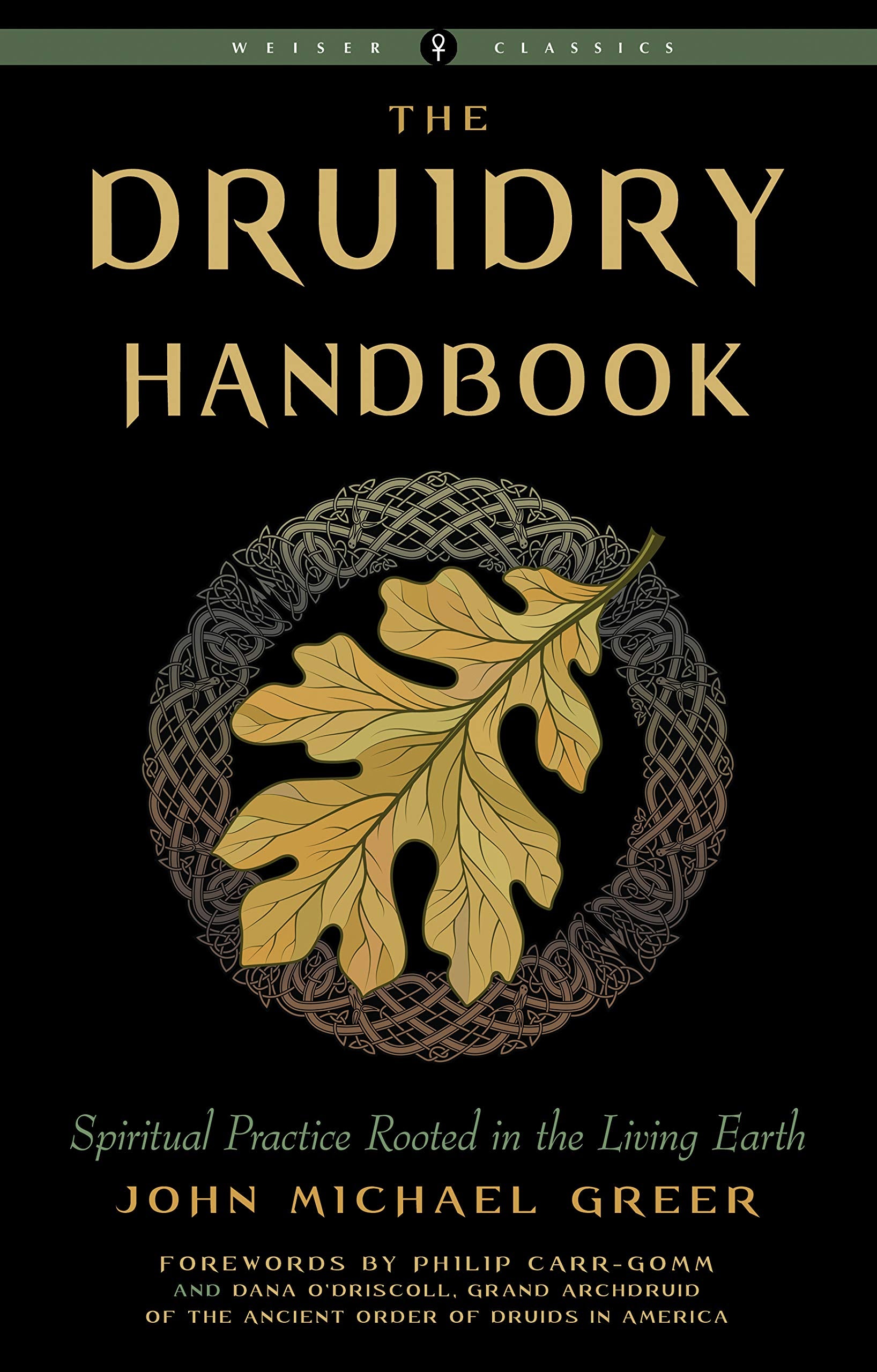The Druidry Handbook: Spiritual Practice Rooted in the Living Earth (Weiser Classics Series) Mathematics