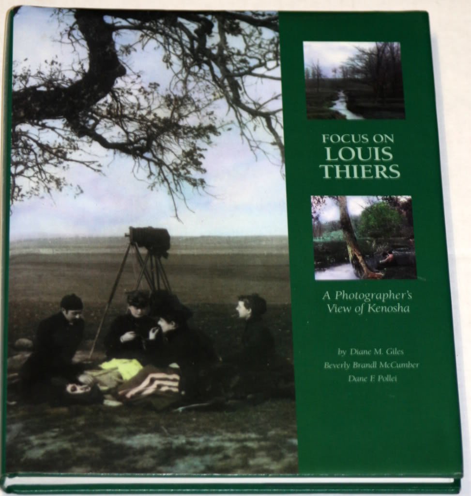 Focus on Louis Thiers: A Photographer's View of Kenosha book