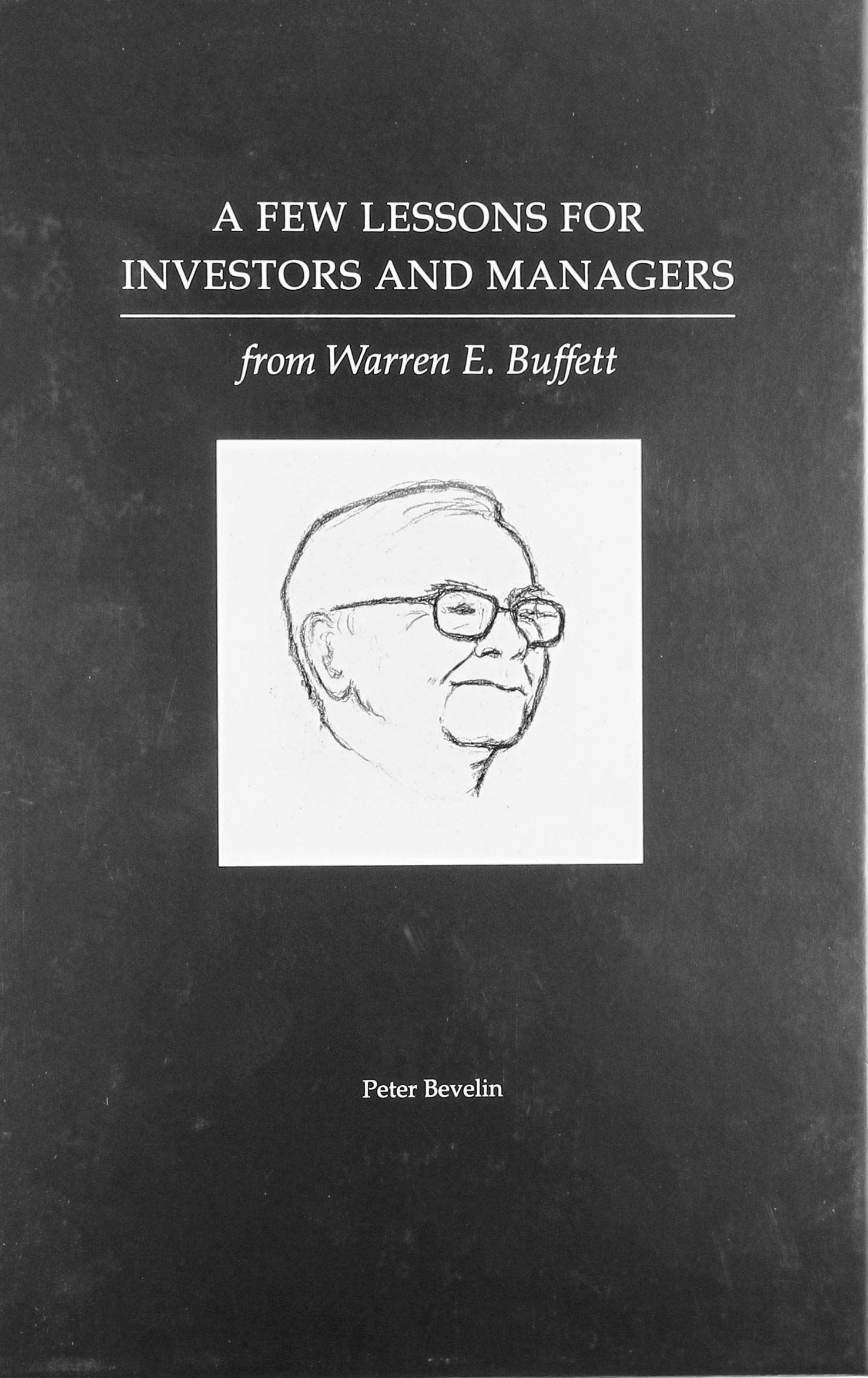 A Few Lessons for Investors and Managers from Warren E. Buffett book